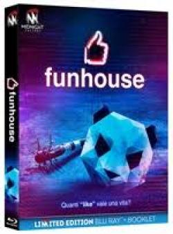 FUNHOUSE (BS)