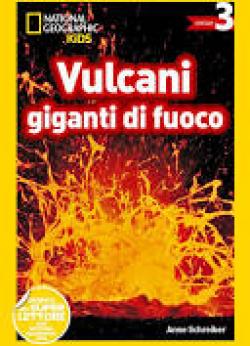 VULCANI GIGANTI DI FUOCO