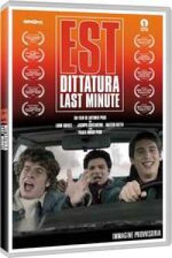 EST: DITTATURA LAST MINUTE