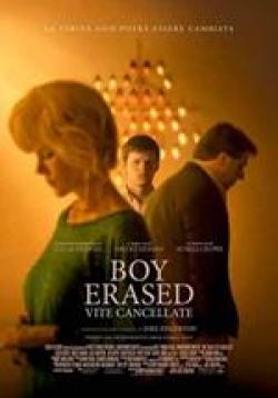 BOY ERASED - VITE CANCELLATE