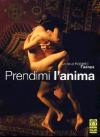Prendimi L'Anima (2 Dvd)