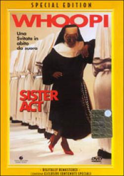 Sister Act - Una Svitata In Abito Da Suora (SE)