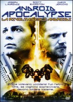 Android Apocalypse - La Rivolta Degli Androidi